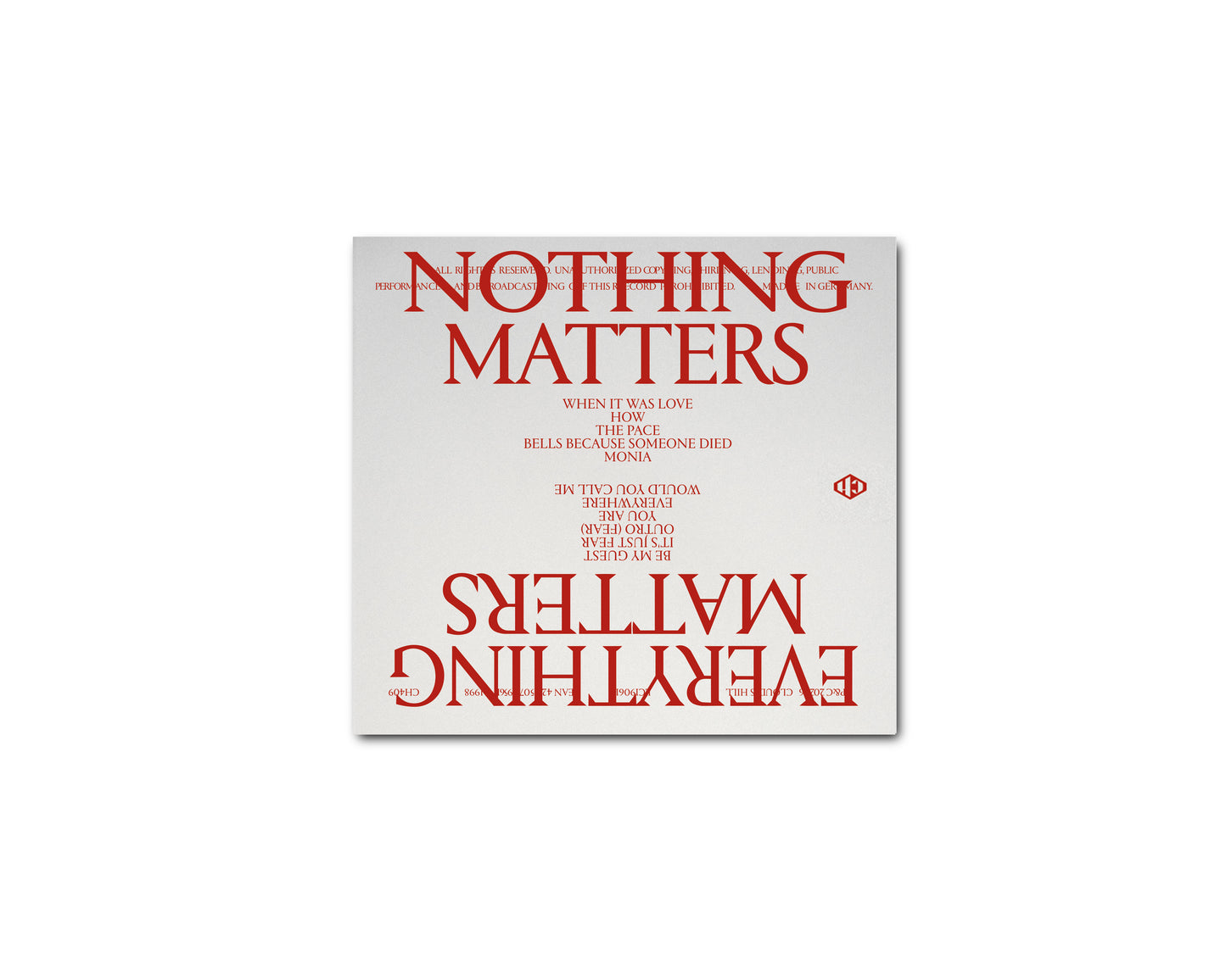 Everything Matters, Nothing Matters (CD) PREORDER
